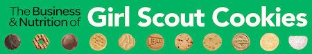 The Business And Nutrition Of Girl Scout Cookies