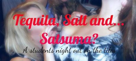 Tequila, salt and... Satsuma?!