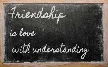 expression - Friendship is love with understanding  - written on
