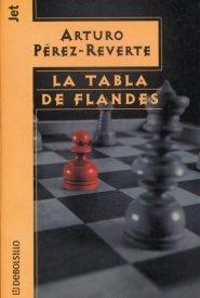 Literature: Arturo Pérez-Reverte's La tabla de Flandes (1990)... Or why I should really start reading more contemporary Spanish literature