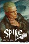 BUFFY THE VAMPIRE SLAYER: SPIKE—A DARK PLACE TP