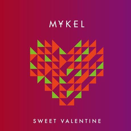 Mykel - Sweet Valentine