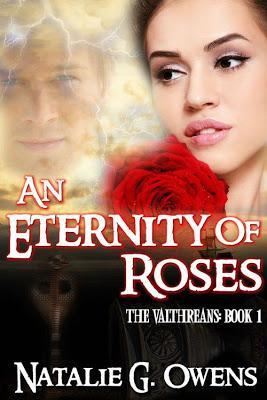 AUTHOR GUEST POST -  NATALIE G. OWENS, AN ETERNITY OF ROSES