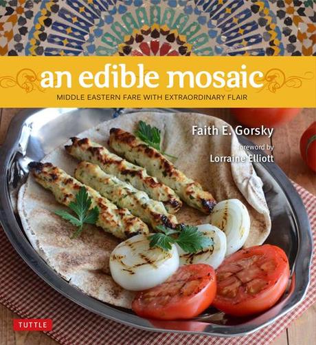 Virtual Book Launch Party for An Edible Mosaic: Middle Eastern Fare with Extraordinary Flair