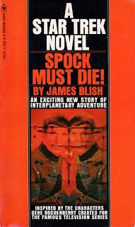 Spock Must Die! by James Blish