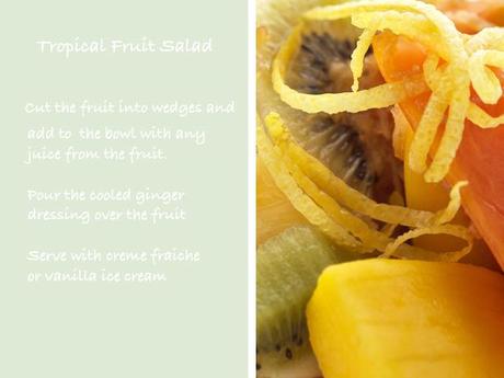 Tropical Fruit Salad with Thai Ginger Dressing