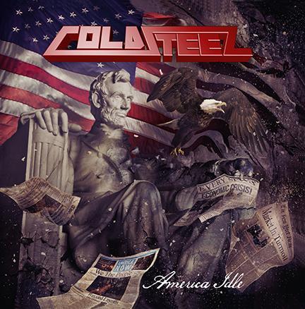 COLDSTEEL Releases Title Track Off Forthcoming EP America Idle