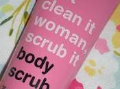 Anatomicals "Don't Just Clean Women, Scrub Body Review