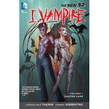 I, Vampire Vol. 1:  Tainted Love