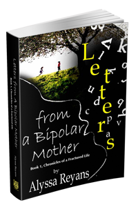 Indie Monday: Letters from a Bipolar Mother: A Memoir