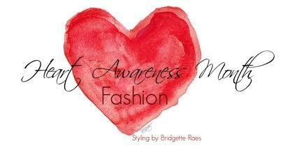Heart Awareness Month Fashion 