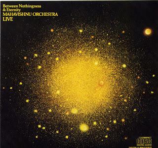 Mahavishnu Orchestra - Between Nothingness And Eternity