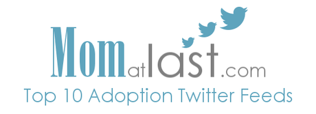 Top Ten Adoption Twitter Feeds on Mom at Last