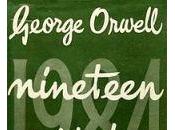 Rereading Orwell’s Nineteen Eighty-four