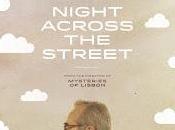 Night Across Street (Raúl Ruiz, 2013)