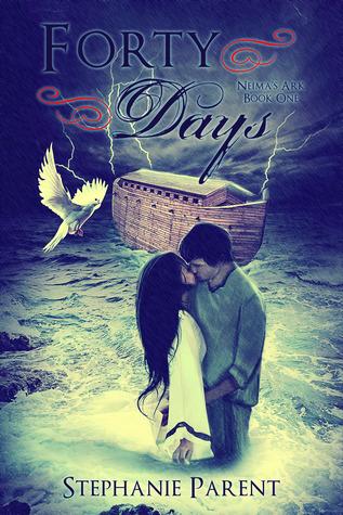 Forty Days (Neima's Ark, #1)