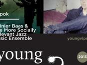 Young Vips 2013: Kapok Reinier Baas More Socially Relevant Jazz Music Ensemble