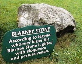 Would You Kiss The Blarney Stone?