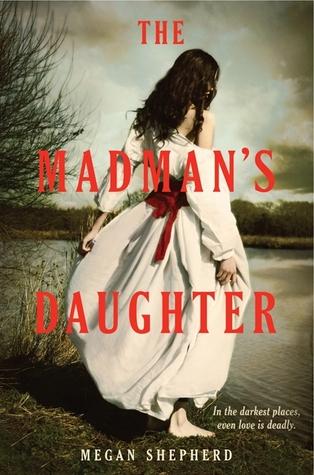 Teaser Tuesday - Madman's Daughter by Megan Shepherd