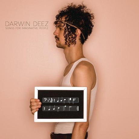  DARWIN DEEZS SONGS FOR IMAGINATIVE PEOPLE