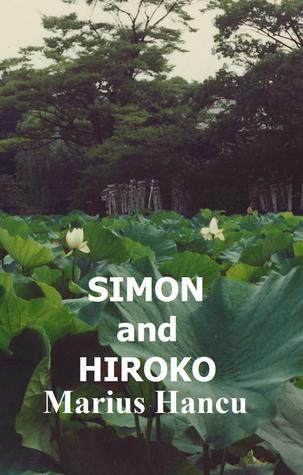 Romeo and Juliet meets the war of East and West, Review of Marius Hancu’s “Simon and Hiroko”