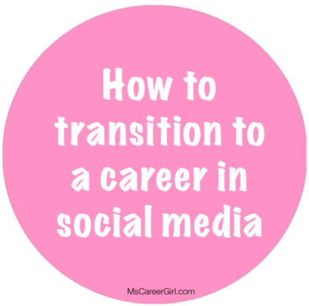 Post image for Reader Question: How Do I Transition to a Career in Social Media?