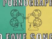 Fave Pornographers Songs