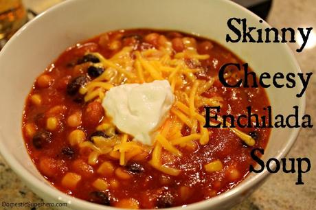 Skinny Cheesy Enchilada Soup