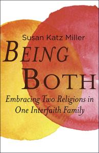 Being Both, Susan Katz Miller
