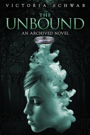 The Unbound (The Archived, #2)