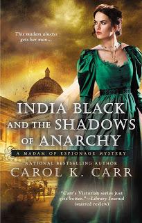 Review:  India Black and the Shadows of Anarchy by Carol K. Carr