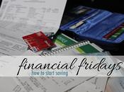 Financial Fridays: Start Saving.
