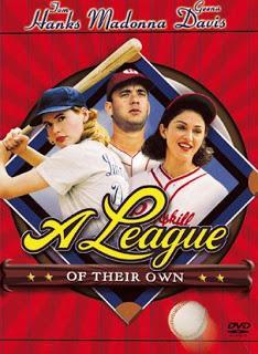 A League of Their Own (1992)