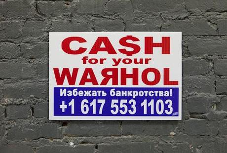 Cash For Your Warhol 