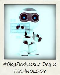 Technology #Blogflash2013