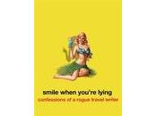 BOOK REVIEW: Smile When You’re Lying Chuck Thompson