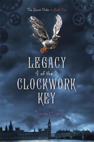 The Legacy of The Clockwork Key by Kristin Bailey height=
