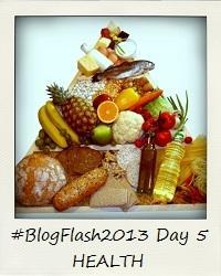 #BlogFlash2013: Day Five - Health