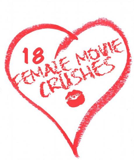 [16] The Upcoming Adult Presents: 18 Female Movie Crushes