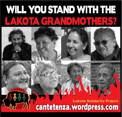 STAND BEHIND THE LAKOTA GRANDMOTHERS!