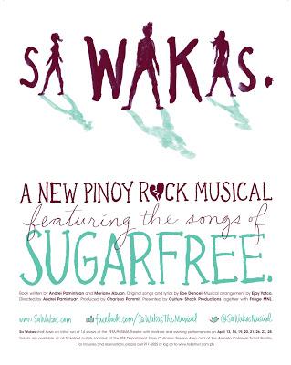 Sa Wakas, a new Pinoy rock musical featuring the music of Sugarfree, opens April 13