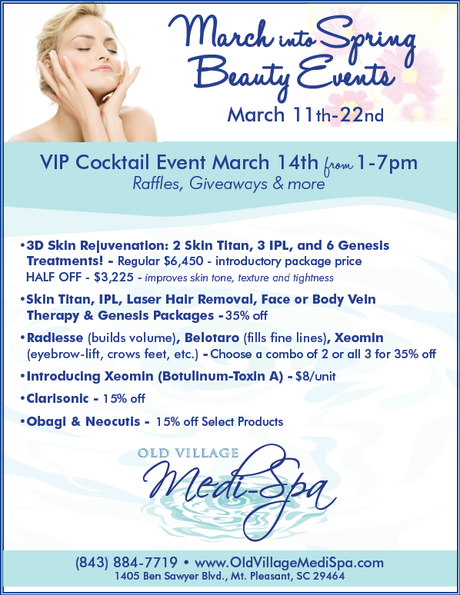 Old Village Medi-Spa Presents March into SPRING BEAUTY Events in Charleston, SC