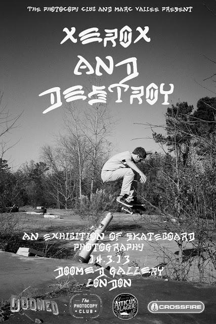 The Photocopy Club‘s new project: 'Xerox and Destroy' Skate Photography Show
