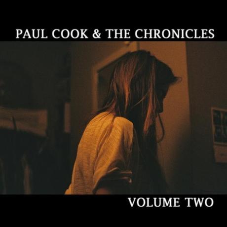 paul cook the chronicles PAUL COOK & THE CHRONICLES DEBUT GORGEOUS NEW VIDEO [PREMIERE]