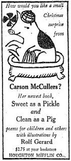 CARSON MCCULLERS: SWEET AS A PICKLE AND CLEAN AS A PIG