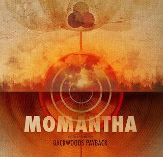Backwoods Payback - Momantha (review number II)