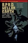 BPRD HELL ON EARTH VOLUME 6: THE RETURN OF THE MASTER TP