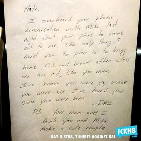 tusk81:

A father overheard his son talking about wanting to coming out. He then left the boy this incredible note.
