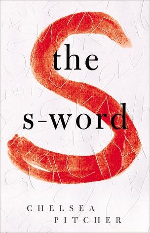 Book Review: The S-Word by Chelsea Pitcher