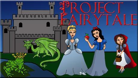 Project Fairy Tale Wrap-Up